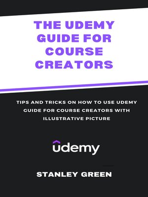 cover image of THE UDEMY GUIDE FOR COURSE CREATORS